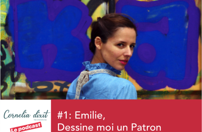 PODCAST #1 : Emilie de Dessine moi un Patron