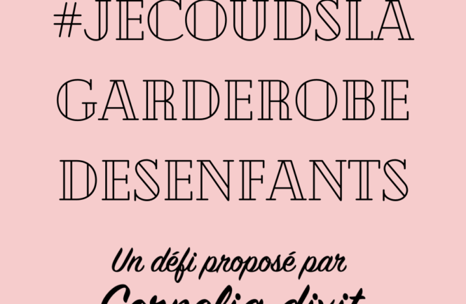 Je couds la garde-robe des enfants – Un défi communautaire !